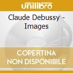 Claude Debussy - Images cd