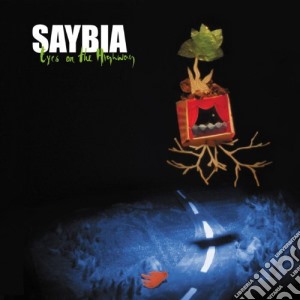 Saybia - Eyes On The Highway cd musicale di Saybia