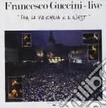 Francesco Guccini - Fra La Via Emilia E Il West (2 Cd) cd