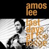 Amos Lee - Last Days At The Lodge cd