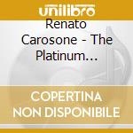 Renato Carosone - The Platinum Collection (3 Cd) cd musicale di CAROSONE RENATO