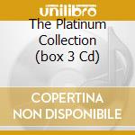 The Platinum Collection (box 3 Cd) cd musicale di PIAF EDITH