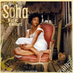 Soha - D'Ici Et D'Ailleurs cd musicale di Soha