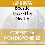 Beastie Boys-The Mix-Up cd