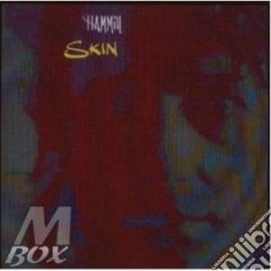 Peter Hammill - Skin cd musicale di HAMMILL PETER