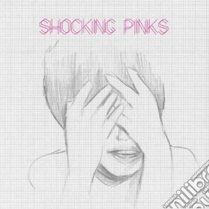 Shocking Pinks - Shocking Pinks cd musicale di Shocking Pinks