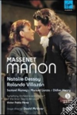 (Music Dvd) Jules Massenet - Manon - Dessay/Villazon (2 Dvd) cd musicale di David McVicar