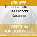 Rosanna Rocci - 100 Prozent Rosanna cd