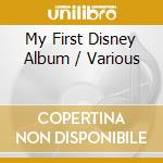 My First Disney Album / Various cd