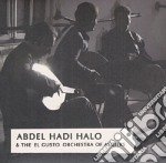 Abdel Hadi Halo & The El Gusto Orchestra Of Algiers - Abdel Hadi Halo And The El Gusto Orchestra Of Algiers