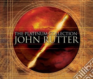 John Rutter - The Platinum Collection cd musicale di John Rutter
