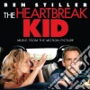 Heartbreak Kid (The) (Music From The Motion Picture) cd