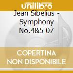 Jean Sibelius - Symphony No.4&5 07 cd musicale di KARAJAN HERBERT VON