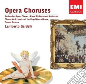 Opera Choruses cd musicale di Lamberto Gardelli