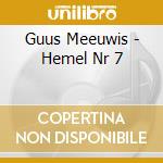 Guus Meeuwis - Hemel Nr 7 cd