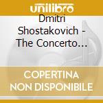 Dmitri Shostakovich - The Concerto Album cd