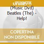 (Music Dvd) Beatles (The) - Help! cd