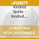 Kindred Spirits - Kindred Spirits cd