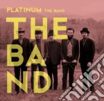 Band (The) - Platinum cd