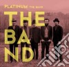 Band (The) - Platinum cd