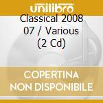 Classical 2008 07 / Various (2 Cd) cd