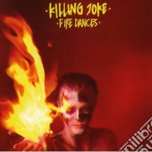 Killing Joke - Fire Dances cd musicale di Joke Killing