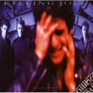 Killing Joke - Night Time cd musicale di Joke Killing