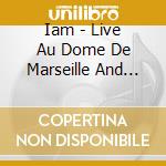 Iam - Live Au Dome De Marseille And Anthology (3 Cd) cd