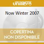 Now Winter 2007 cd