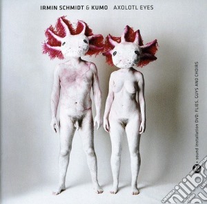 Irmin Schmidt - Axolotl Eyes (2 Cd) cd musicale di SCHMIDT IRMIN