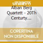 Alban Berg Quartett - 20Th Centurty Masterpieces (3 Cd) cd musicale di Alban Berg Quartett