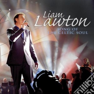 Liam Lawton - Song Of The Celtic Soul (Cd+Dvd) cd musicale di Lawton,liam