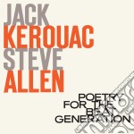 Jack Kerouac - Steve Allen - Poetry For The Beat Generation
