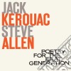 Jack Kerouac - Steve Allen - Poetry For The Beat Generation cd