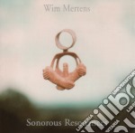 Wim Mertens - Sonorous Resonances (2 Cd)