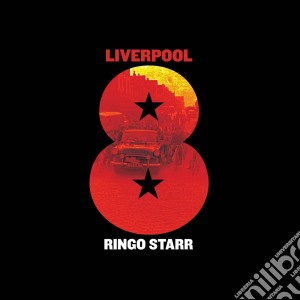 Ringo Starr - Liverpool 8 cd musicale di Ringo Starr