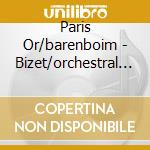 Paris Or/barenboim - Bizet/orchestral Works (2 Cd) cd musicale di Paris Or/barenboim