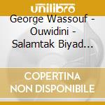 George Wassouf - Ouwidini - Salamtak Biyad Alla cd