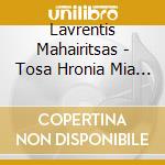 Lavrentis Mahairitsas - Tosa Hronia Mia Anasa-The Absolute Collection (3 Cd) cd
