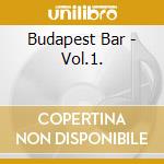 Budapest Bar - Vol.1. cd