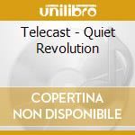 Telecast - Quiet Revolution cd