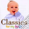 Classics For My Baby (2 Cd) cd