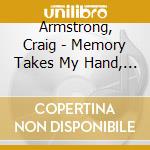 Armstrong, Craig - Memory Takes My Hand, One Minu cd musicale di BBC SYMPHONY ORCHEST