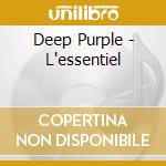 Deep Purple - L'essentiel cd