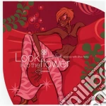 Look Into The Flower - Psychedeli cd