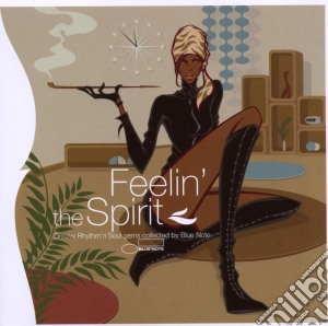 Groove Experience - Feelin' The Spirit:.. cd musicale di ARTISTI VARI
