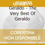 Geraldo - The Very Best Of Geraldo cd
