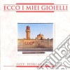 Cccp - Fedeli Alla Linea - Ecco I Miei Gioielli cd