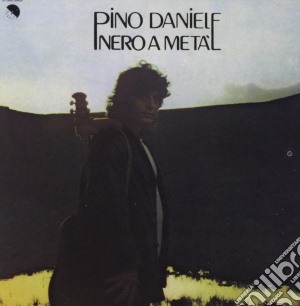 Pino Daniele - Nero A Meta' cd musicale di Pino Daniele