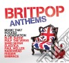 Britpop Anthems / Various (2 Cd) cd